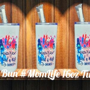 #Momlife bussy bun 16oz Tumbler